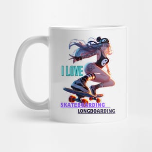 Kawaii, Anime Girl, I Love, Skateboarding & Longboarding Mug